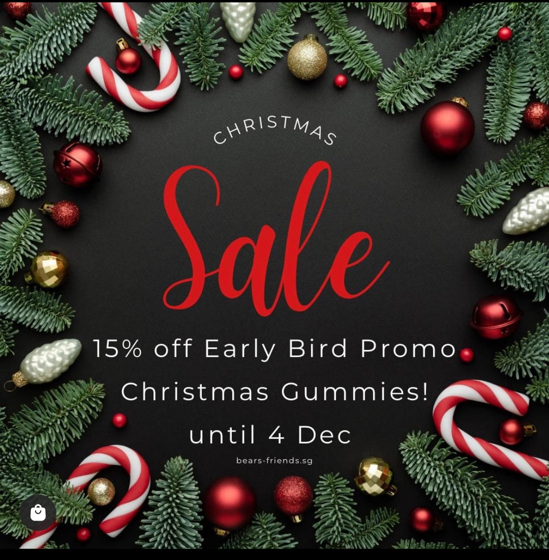 15% OFF Early Bird Promo for ALL Christmas Gummies until Dec 04